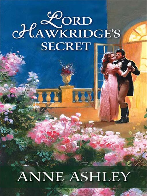 Title details for Lord Hawkridge's Secret by Anne Ashley - Available